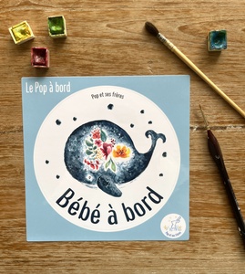 Cadeau de naissance / Stickers bébé à bord